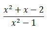 (x^2+x-2)/(x^2-1)