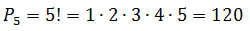 5!=1*2*3*4*5=120